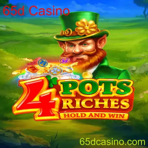 Explorando o Fascinante Mundo de 4potsriches no 65d Casino